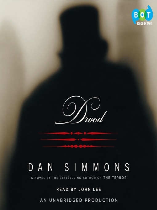 Title details for Drood by Dan Simmons - Wait list